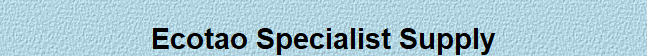 Ecotao Specialist Supply