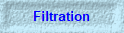 Filtration