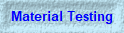Material Testing