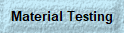 Material Testing