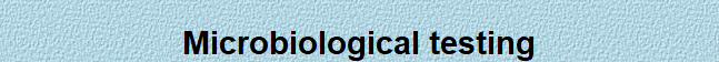 Microbiological testing