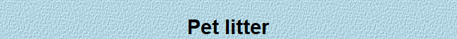 Pet litter
