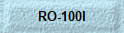 RO-100I