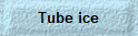 Tube ice